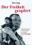 Der Freiheit geopfert - Die Biographie des Friendensnobelpreisträgers Liu Xiaobo - Bei Ling