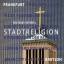 Stadtreligion - Frankfurt - Babylon - Nethöfel, Wolfgang