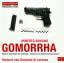 Gomorrha - Reise in das Reich der Camorra - Saviano, Roberto