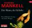 Der Mann, der lächelte / Kurt Wallander Bd.5, 6 Audio-CDs - Mankell, Henning
