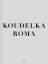 Roma (HARDCOVER GROSSFORMAT) - Koudelka, Joseph