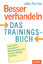 Besser verhandeln - Das Trainingsbuch - Portner, Jutta