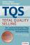 TQS Total Quality Selling - Der nachvollziehbare Weg zu überdurchschnittlichem Verkaufserfolg  Komplett mit CD-Rom - Dietze, Ulrich; Mannigel, Christian