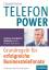 Telefonpower - Grundregeln für erfolgreiche Businesstelefonate - Fischer, Claudia