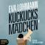 Kuckucksmädchen - Eva Lohmann 3 Audio CDs - Lohmann, Eva