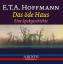 Das öde Haus - E.T.A. Hoffmann