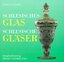 Schlesisches Glas - schlesische Gläser. Geschichte und Geschichten. - Zoedler, Dietmar.
