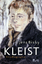Kleist: Eine Biographie - Bisky, Jens