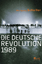 Die deutsche Revolution 1989 / Wolfgang Schuller / Buch / 384 S. / Deutsch / 2009 / Rowohlt Berlin Verlag / EAN 9783871345739 - Schuller, Wolfgang