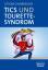 Tics und Tourette-Syndrom - Ein Handbuch für Fachleute und Eltern - Chowdhury, Uttom