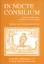 In Nocte Consilium. - Studies in Emblematics in Honor of Pedro F. Campa. - Daly, Peter M Cull, John T.
