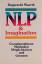 Neurolinguistisches Programmieren (NLP) & Imagination: Grundannahmen, Methoden, Möglichkeiten und Grenzen - Weerth, Rupprecht