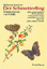 Der Schmetterling - Metamorphose und Urbild. Eine naturkundliche Studie mit einer Lebensbeschreibung und Bildern aus dem Werk der Maria Sibylla Merian - Hoerner, Wilhelm