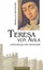 Teresa von Avila: Lebensweg und Botschaft (Große Gestalten des Glaubens) - Herbstrith, Waltraud
