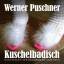 Kuschelbadisch: Bagatellen aus dem Beziehungsleben (Lindemanns Phonothek) - Puschner, Werner