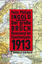 Der große Bruch Russland im Epochenjahr 1913: Kultur, Gesellschaft, Politik - Felix Philipp Ingold