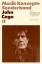 John Cage II. Musik-Konzepte Sonderband - Heinz-Klaus Metzger und Rainer Riehn