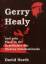 Gerry Healy und sein Platz in der Geschichte der Vierten Internationale - North, David