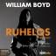 Ruhelos William BOYD 5 Audio CD s Martina Gedeck - William Boyd
