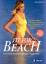 Fit for Beach - Windhorst, Monika