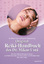 Original Reiki-Handbuch des Dr. Mikao Usui - Alle Usui-Behandlungspositionen und viele Reiki-Techniken für Gesundheit und Wohlbefinden. Mit vielen Fotos. - Usui, Mikao