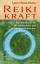 Reiki-Kraft - Ein Handbuch für die persönliche und globale Transformation (K86)