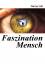 Faszination Mensch - Gitt, Werner