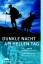 Dunkle Nacht am hellen Tag : ein Blinder auf dem Appalachian Trail. - Irwin, Bill und Angela (Übersetzer) Djuren