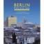 Berlin: Bilder einer Stadt: Bilder einer Stadt. Vorw. v. Hellmuth Karasek. Dtsch.-Engl.-Französ. - Haddenhorst, Michael