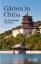 Gärten in China: Die 50 schönsten Reiseziele - Oliver Fülling