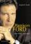 Harrison Ford: Seine Filme, sein Leben - Tesche, Siegfried
