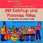 Mit Ketchup und Pommes Frites, 1 CD-Audio - Simsa, Marko