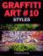 Graffiti Art, Bd.10, Styles Schwarzkopf, Oliver and Mailänder, Ulf