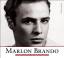 Marlon Brando: Hollywood Collection. Eine Hommage in Fotografien Kimberly Calhoun