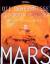 Mars. die Geheimnisse des roten Planeten.