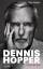 Dennis Hopper - Die Biografie. Sonderangebot! - Tom Folsom