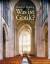 Was ist Gotik?: Eine Analyse der gotischen Kirchen in Frankreich, England und Deutschland 1140-1350 - Binding, Günther