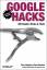 Google Hacks - 100 Insider-Tricks & Tools - Calishain, Tara; Dornfest, Rael