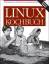 Linux Kochbuch. Praktischer Rat für Anwender und Systemadministratoren [Gebundene Ausgabe] von Carla Schroder (Autor) - Carla Schroder (Autor)