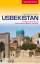 Reiseführer Usbekistan - Entlang der Seidenstraße nach Samarkand, Buchara und Chiwa (K22) - Peltz, Judith; Lepetit, Daniel