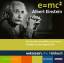 e=mc2, Albert Einstein Wie der Wissenschaftler heute noch die Welt aus den Angeln hebt