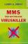 MMS - Der natürliche Viruskiller - Smith, Larry A