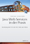 Java Web Services in der Praxis: Realisierung einer SOA mit WSIT, Metro und Policies - Heuser, Oliver, Holubek, Andreas