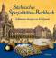 Sächsisches Spezialitäten-Backbuch - Schlemmer-Rezepte von Dr. Quendt - Helfricht, Jürgen