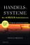 Handelssysteme die wirklich funktionieren - Erfolgreich automatisiert handeln - Stridsman, Thomas