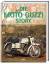 Die Moto Guzzi Story: Renn- und Serienmotorräder von 1921 bis heute Ian Falloon and Umberto Todero
