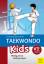 Taekwondo Kids - Weißgurt bis Gelbgrüngurt - Volker Dornemann