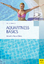 Aquafitness Basics - Oelmann, Judith / Wollschläger, Ilona