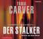 Der Stalker - 4 CDs - Carver, Tania