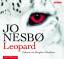 Leopard [6 Audio CDs]. (Ein Harry-Hole-Krimi 8). - Nesbo, Jo und Burghart Klaußner (Sprecher)